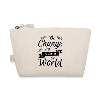 Soyez le changement que vous souhaitez voir dans le monde! - Trousse biologique - nature - Devant