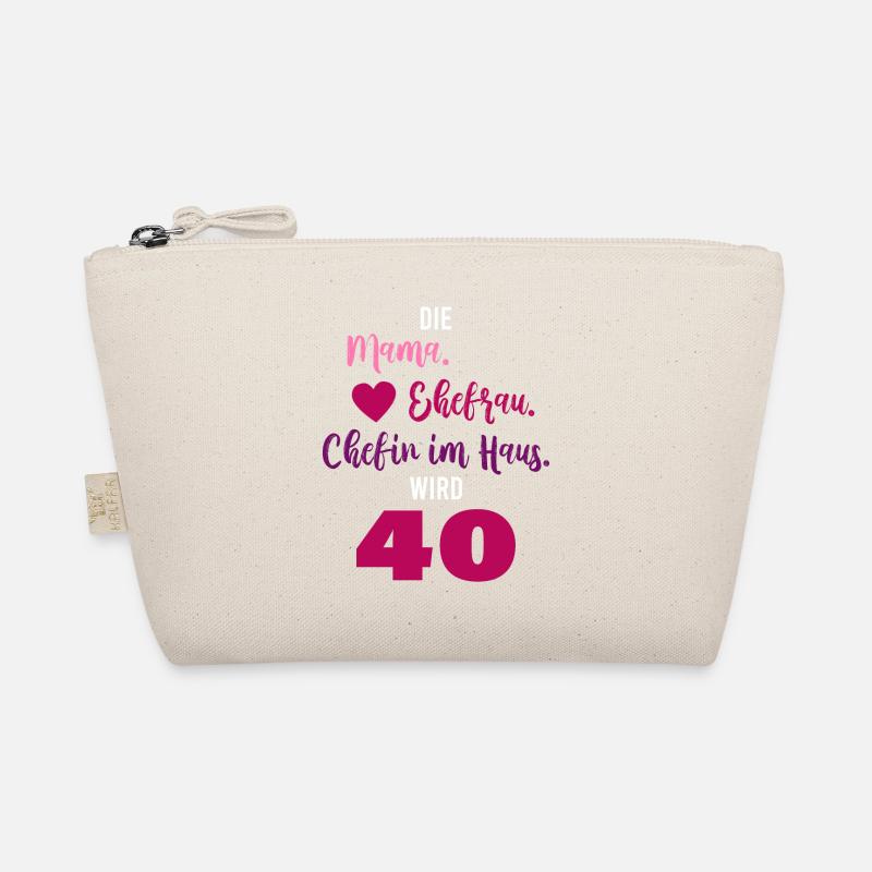 Mama. Eherfrau. Chefin des Hauses. 40. Geburtstag. Bio-Täschchen