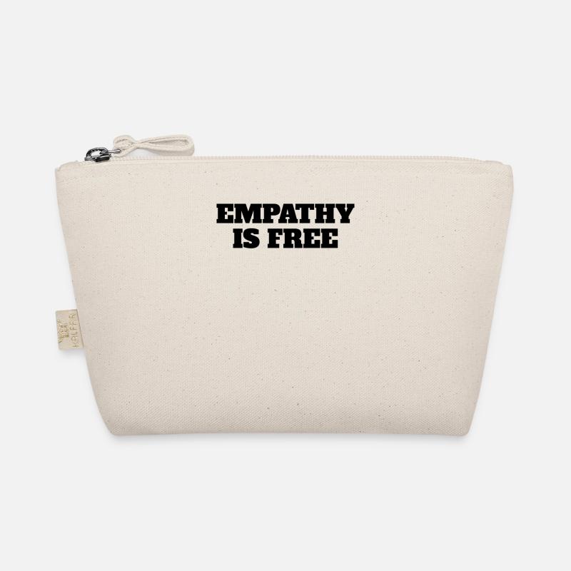 Empathy Is Free Quotes Organic Pouch
