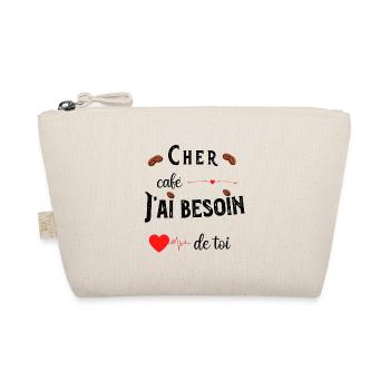 J'ai besoin d'un café - Humour café lover - Trousse biologique - nature - Devant