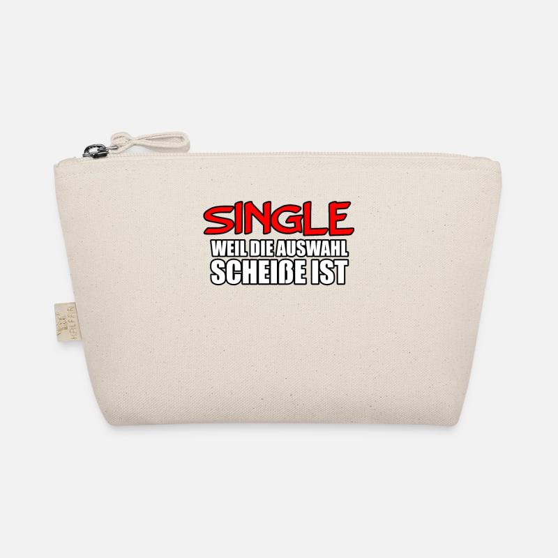 Single weil die Auswahl Scheiße ist Geschenkidee - Bio-Täschchen - Natur