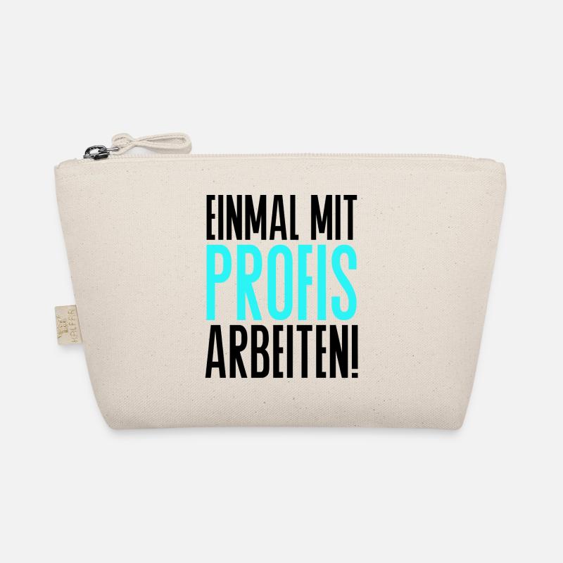 Einmal mit Profis arbeiten Spruch Handwerker Bio-Täschchen