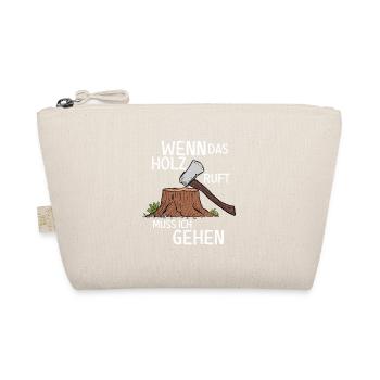 Wenn das Holz ruft muss ich gehen Spruch Geschenk - Bio-Täschchen - Natur - Vorne
