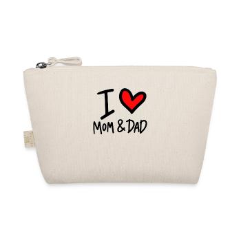 I love mom and dad - Bio-Täschchen - Natur - Vorne