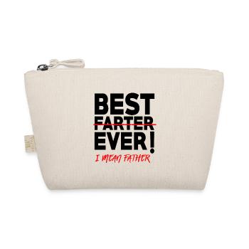 Funny Father Gift for Father Best Father Ever Fun - Organic Pouch - nature - Front