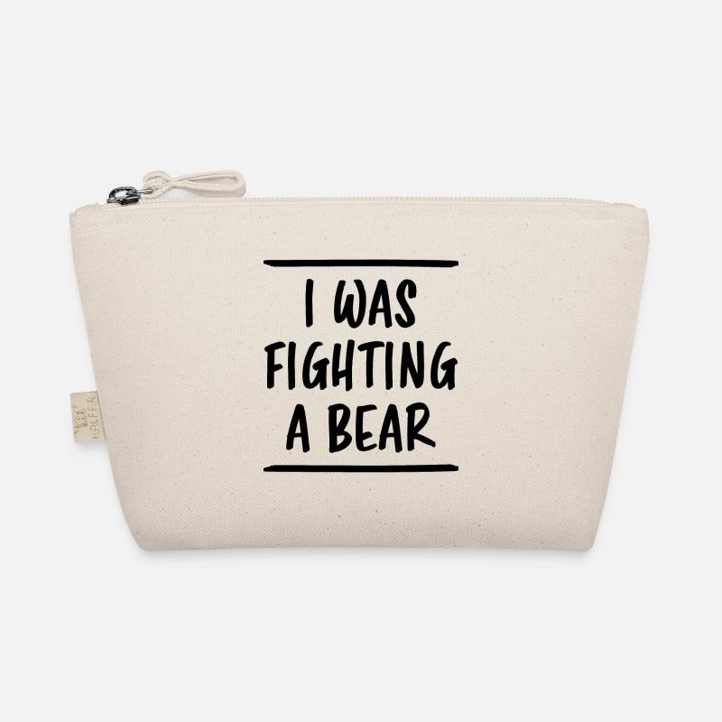 I Was Fighting A Bear Lustiger Spruch Fun Geschenk Bio-Täschchen
