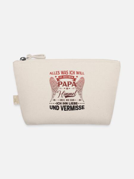 All I want is for my dad to be in heaven - Organic Pouch - nature - Front