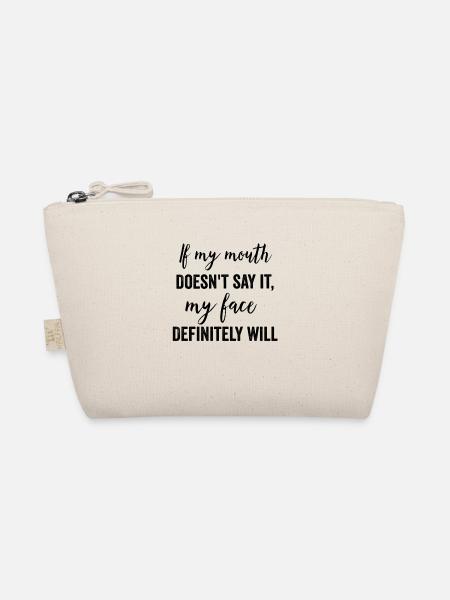 Funny Quotes, Funny Quotes, Cool Quote, Cool Quote - Organic Pouch - nature
