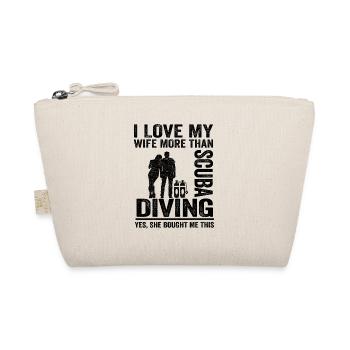 I Love My Wife Funny Scuba Diving Dad Gift - Organic Pouch - nature - Front