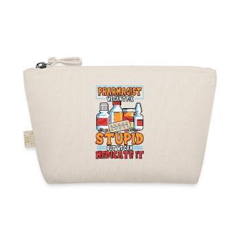 Pharmacist Pharmaceutical Medicine Funny Profession - Organic Pouch - nature - Front
