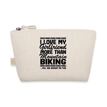 I Love My Girlfriend & Mountain Biking Funny MTB - Organic Pouch - nature - Front