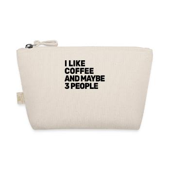 J’aime le café et peut-être 3 personnes - drôle sarcastique - Trousse biologique - nature - Devant