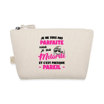 Je Ne Suis Pas Parfaite Mais Je Suis Motarde Et C’ - Trousse biologique - nature - Devant
