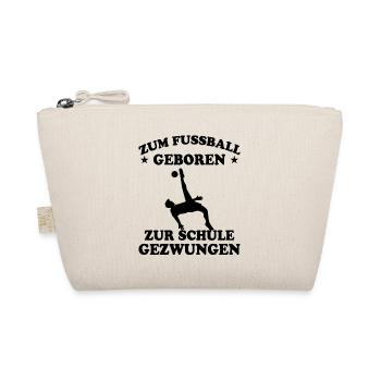 Fußball Schule Lustige Spruch Fußballer Geschenk - Bio-Täschchen - Natur - Vorne