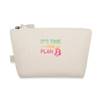 It’s Time for Plan B - Bitcoin, Cryptos, Hodlers - Trousse biologique - nature - Devant