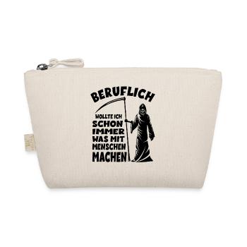 Sensenmann - Beruflich wollte ich schon immer was - Bio-Täschchen - Natur - Vorne