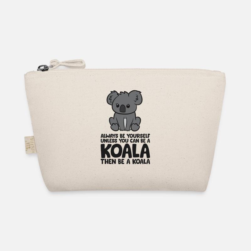 Sei immer du selbst, außer du kannst ein Koala - Bio-Täschchen - Natur