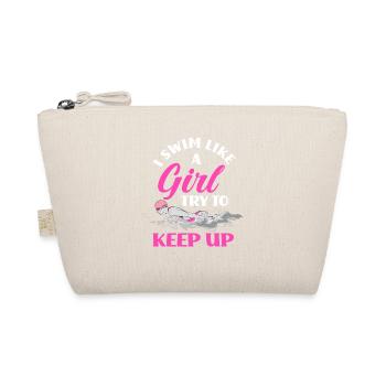 I Swim Like A Girl Try To Keep Up Swimmer Natation - Trousse biologique - nature - Devant