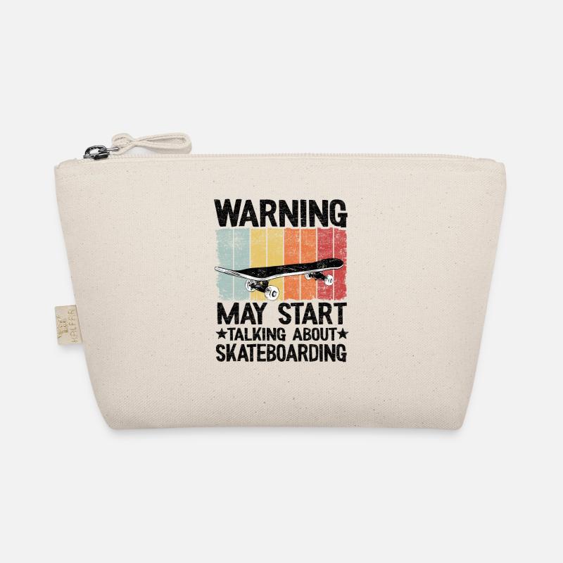 Warning May Start Taking About Skateboarding Organic Pouch