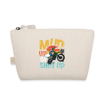 Mud Up Or Shut Up Dirtbike - Organic Pouch - nature - Front