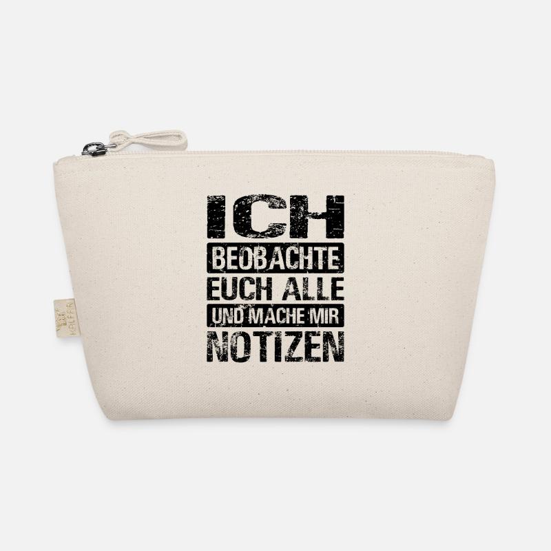 Ich Beobachte Euch Alle Und Mache Mir Notizen Bio-Täschchen