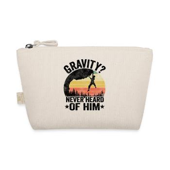 Gravity Never Heard Of Him Funny Climbing - Organic Pouch - nature - Front
