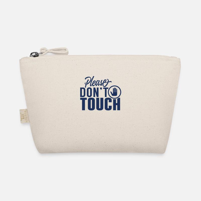 Please do not touch fingers hands away touch Organic Pouch