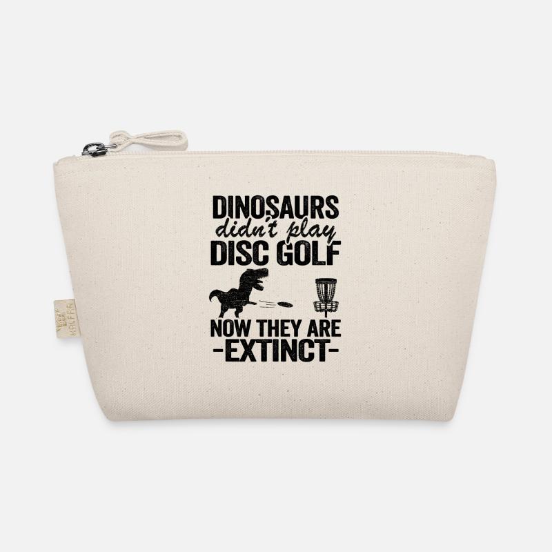 Dinosaurs Didn't Play Disc Funny Disc Golfing Organic Pouch