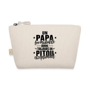 Papa Formidable Donne Un Pitou Exceptionnel - Trousse biologique - nature - Devant