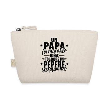 Papa Formidable Donne Un Pépère Exceptionnel - Trousse biologique - nature - Devant