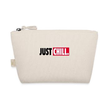 Cool Just Chill Relax Rest Chill Lazy - Organic Pouch - nature - Front