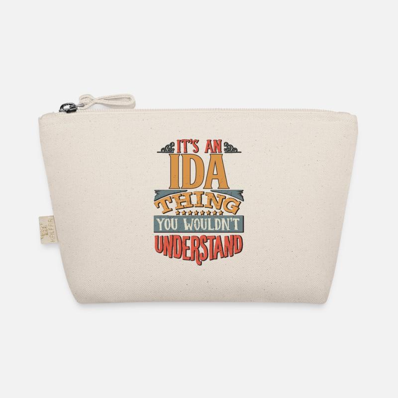 It's An Ida Thing You Wouldn't Understand - Ida Organic Pouch