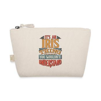 It's An Iris Thing You Wouldn't Understand - Iris - Organic Pouch - nature - Front
