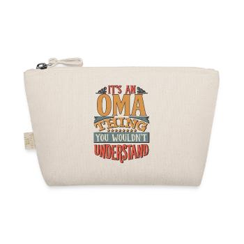 It's An Oma Thing You Wouldn't Understand - Oma - Organic Pouch - nature - Front