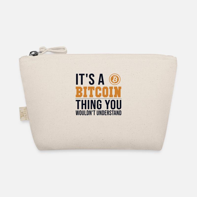 It's a Bitcoin Thing Cryptocurrency Blockchains Organic Pouch