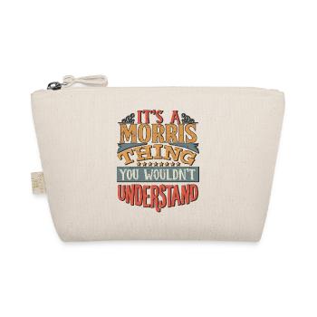 It's A Morris Thing You Wouldn't Understand - - Organic Pouch - nature - Front