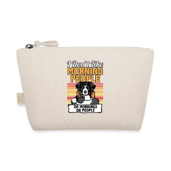 I Dont Like Morning People I Australian Shepherd - Organic Pouch - nature - Front
