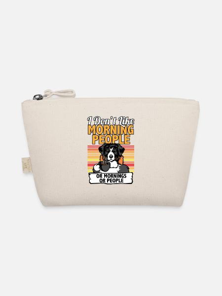 I Dont Like Morning People I Australian Shepherd - Organic Pouch - nature - Front