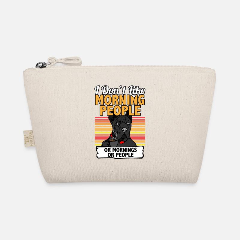 I Dont Like Morning People Cane Corso I Funny - Bio-Täschchen - Natur