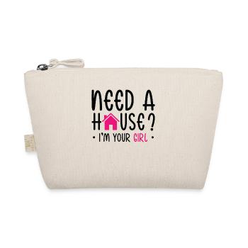 Need A House? I'm Your Girl Real Estate Realtor - Organic Pouch - nature - Front