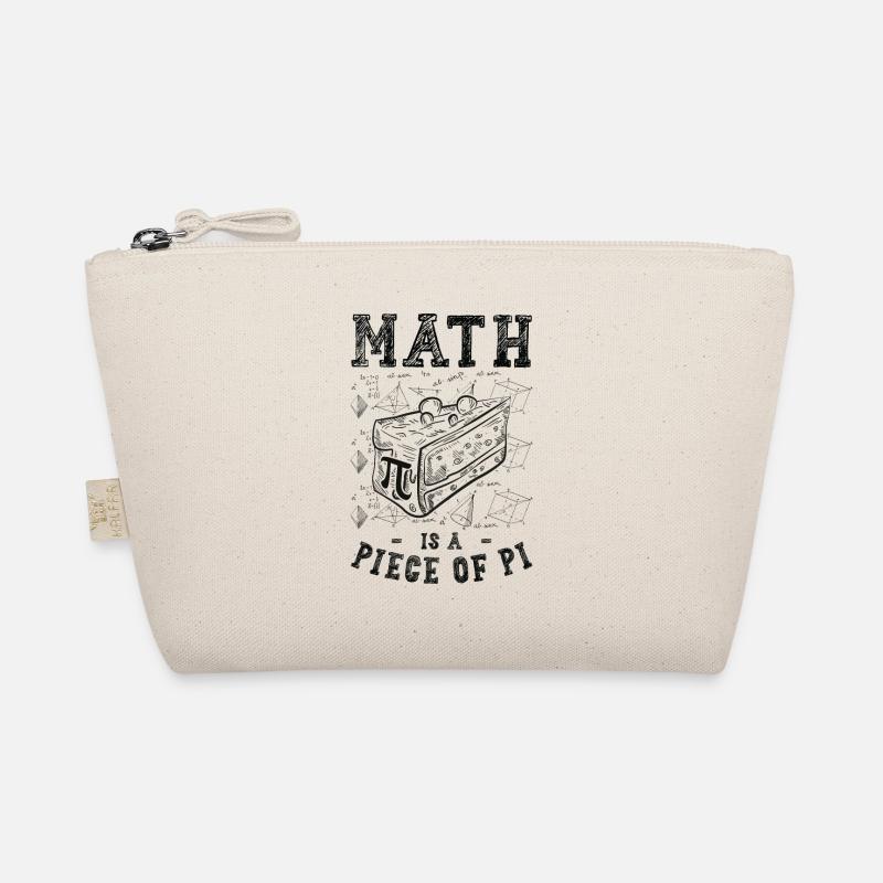 Math is a Piece of Pi Mathematics Mathematician Organic Pouch