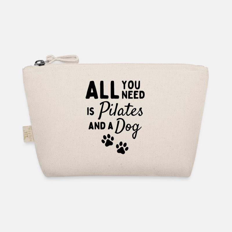 All you need is pilates and a dog Organic Pouch
