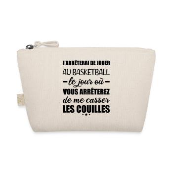 J arrêterai de jouer au basketball, basket, basket - Trousse biologique - nature - Devant