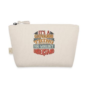 It's A Giovanni Thing You Wouldnt Understand - - Organic Pouch - nature - Front
