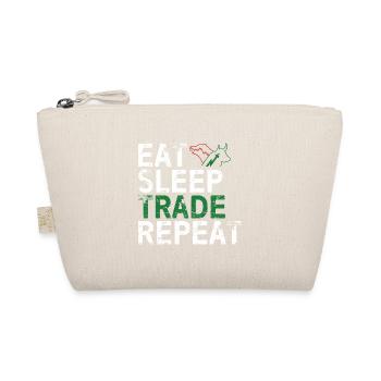 Eat Sleep Trade Repeat Day Stock Trading Fan Stock - Organic Pouch - nature - Front