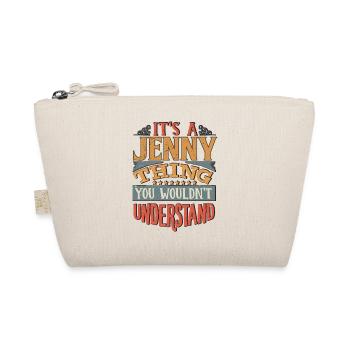It's A Jenny Thing You Wouldnt Understand - Jenny - Organic Pouch - nature - Front