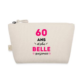 60 ans et plus belle que jamais anniversaire - Trousse biologique - nature - Devant