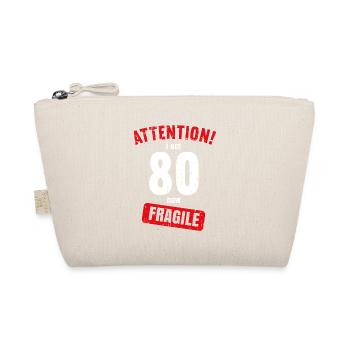 Achtung Ich bin jetzt 80 Fragile 80. Geburtstag - Bio-Täschchen - Natur - Vorne