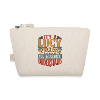 It's A Lucy Thing You Wouldnt Understand - Lucy - Organic Pouch - nature - Front