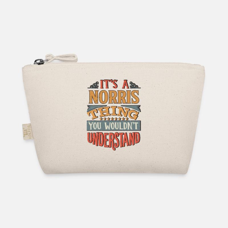 It's A Norris Thing You Wouldnt Understand - Organic Pouch
